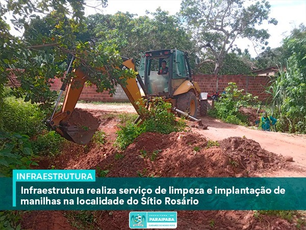 Infraestrutura realiza serviço de limpeza e implantação de manilhas na localidade do Sítio Rosário